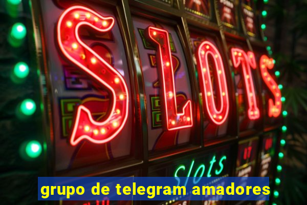 grupo de telegram amadores